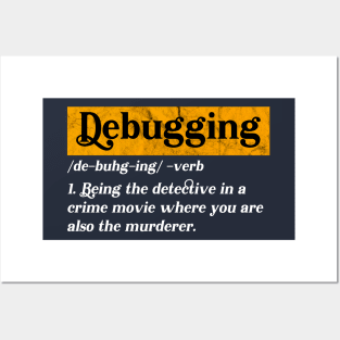 Debuggin Code - Funny Programming Jokes Posters and Art